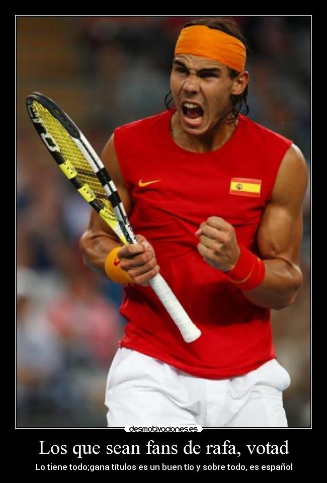 carteles aunque hace poco perdio contra federer masterses puto amo desmotivaciones