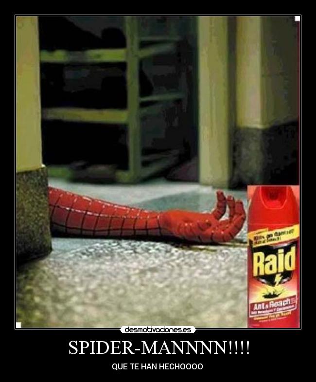SPIDER-MANNNN!!!! -