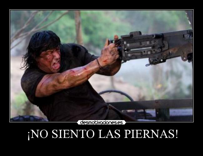 ¡NO SIENTO LAS PIERNAS! -