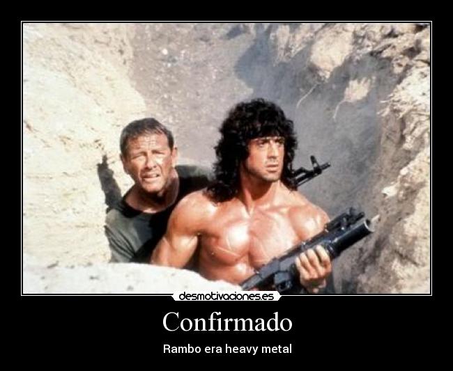 Confirmado - Rambo era heavy metal