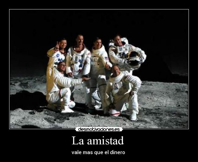 La amistad -