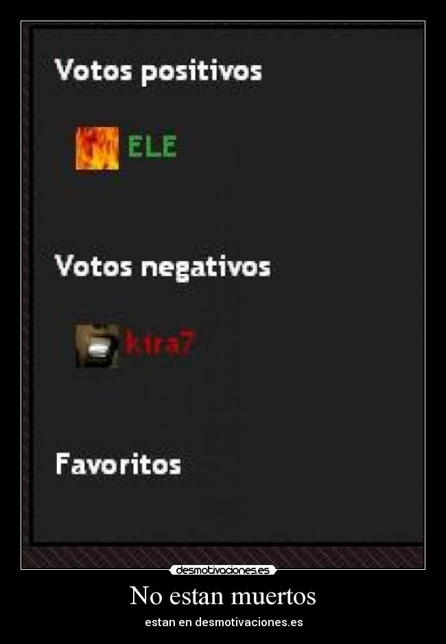 No estan muertos -