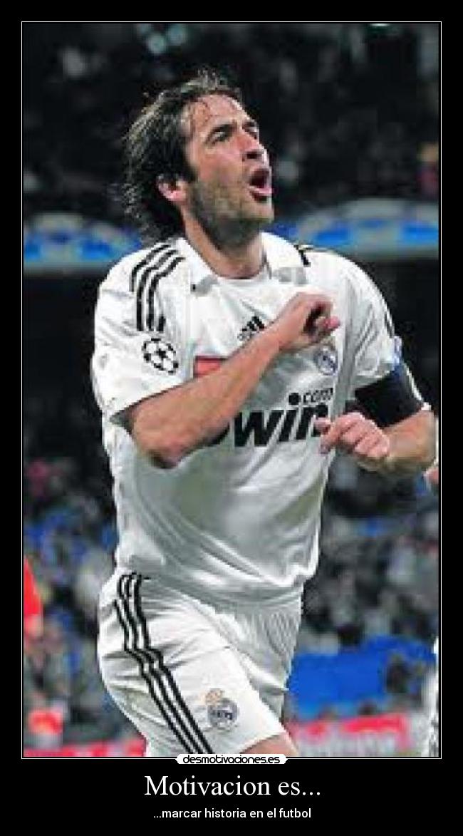 Motivacion es... - ...marcar historia en el futbol