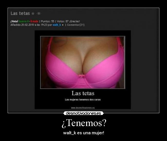 ¿Tenemos? -