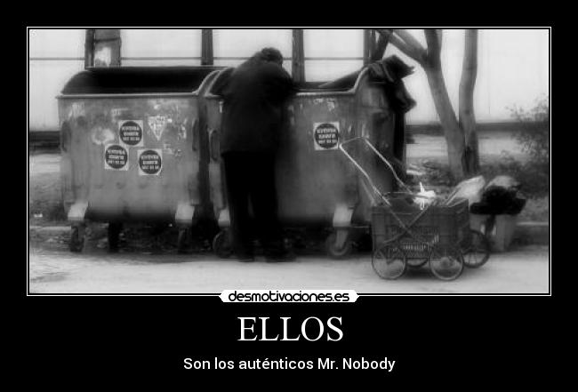 carteles vagabundo nobody desmotivaciones