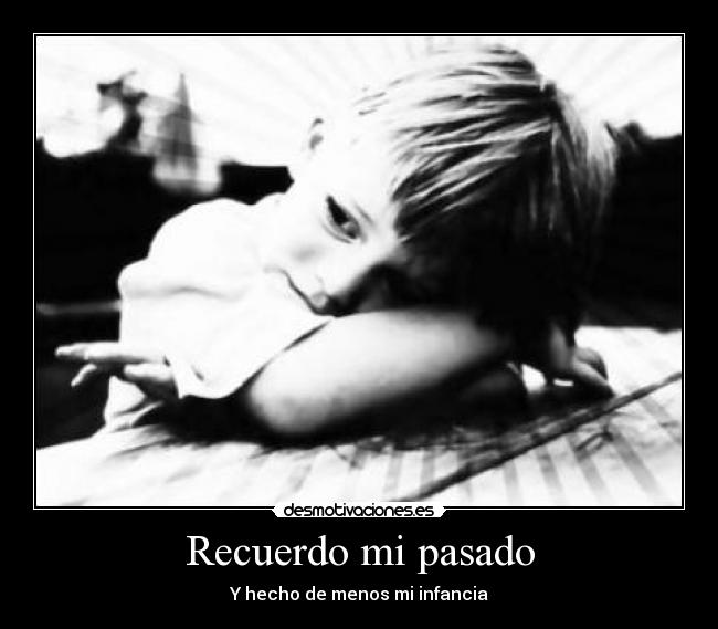 Recuerdo mi pasado -