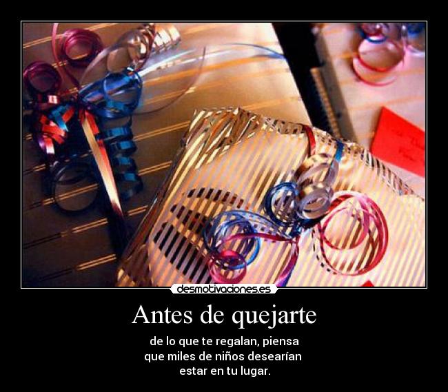 Antes de quejarte -