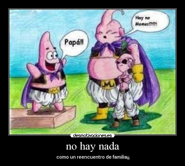 no hay nada -