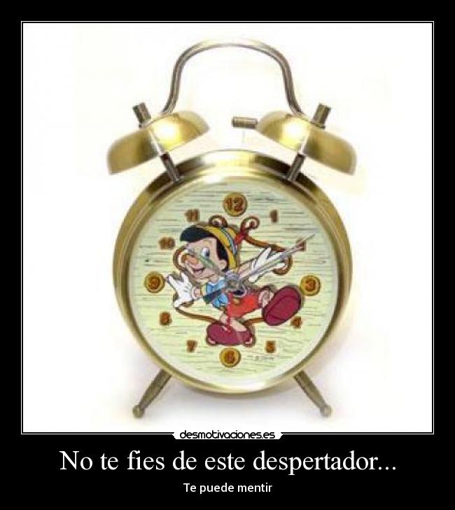 No te fies de este despertador... -