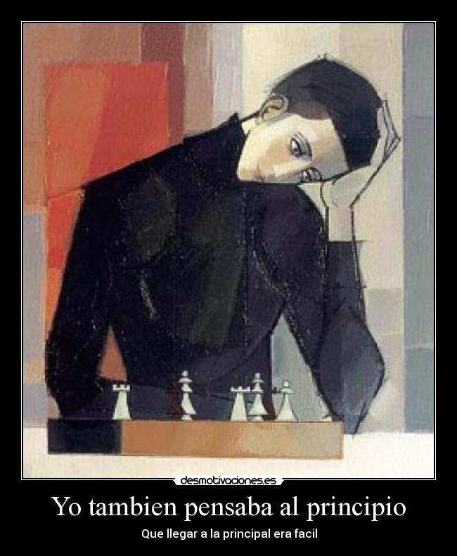 Yo tambien pensaba al principio - 