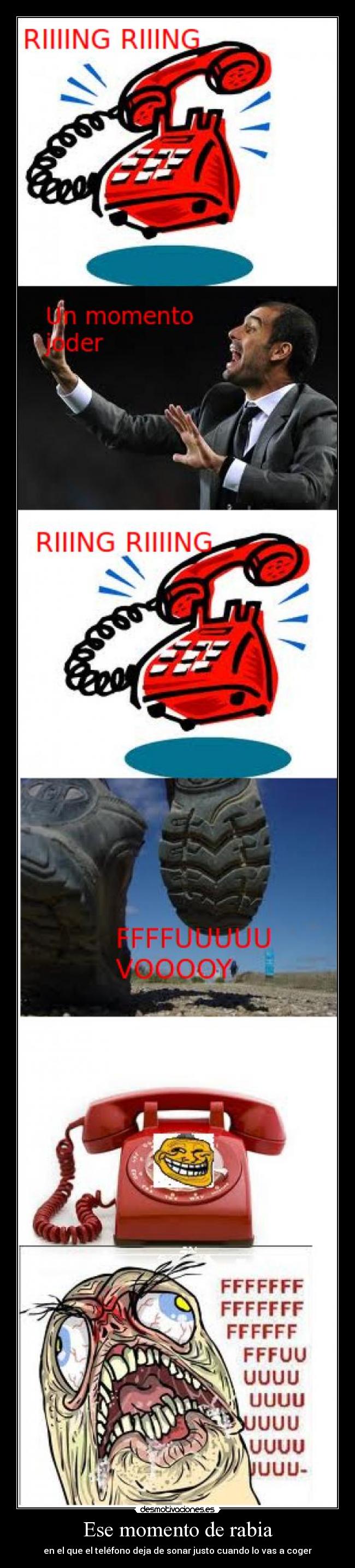 Ese momento de rabia -