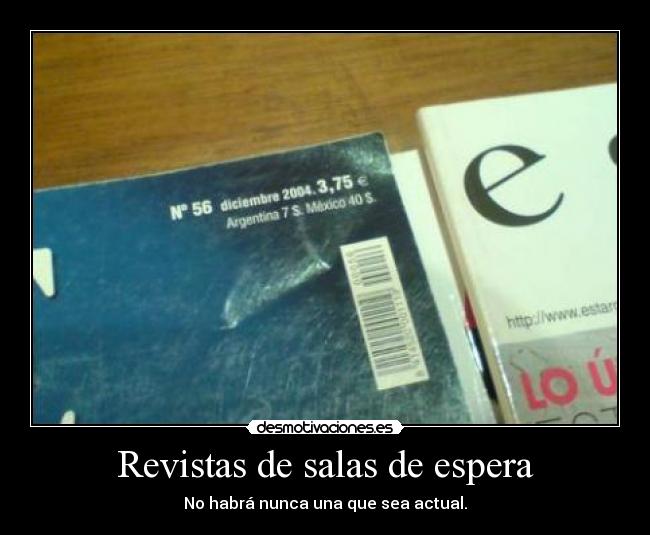 carteles revistas sala espera consulta desmotivaciones