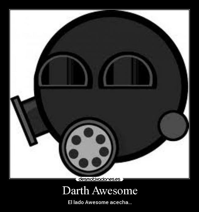 Darth Awesome -