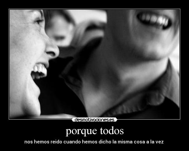 porque todos - 