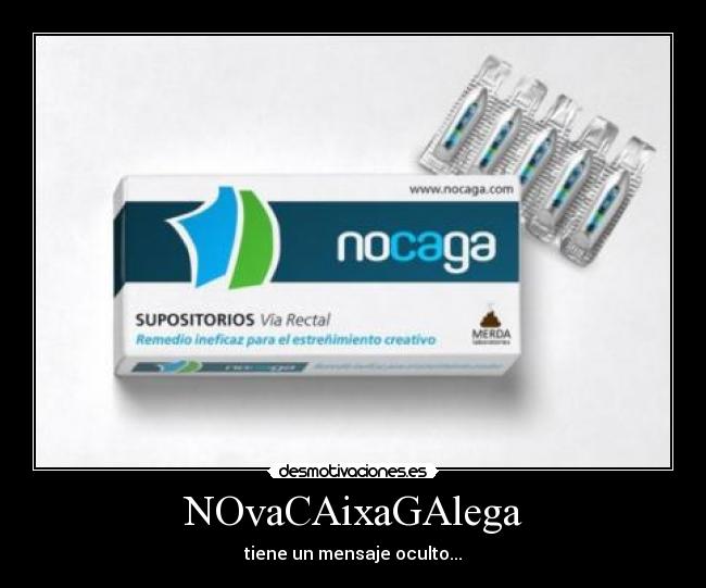 NOvaCAixaGAlega - tiene un mensaje oculto...