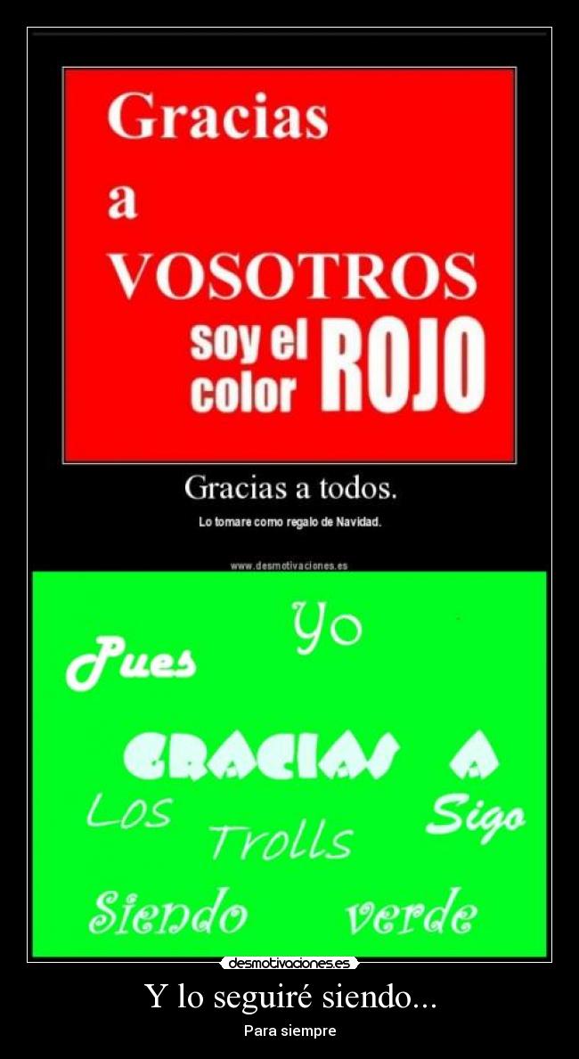 Y lo seguiré siendo... - Para siempre