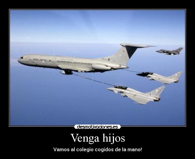 Venga hijos - Vamos al colegio cogidos de la mano!