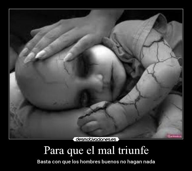 carteles mundo mal xuky desmotivaciones