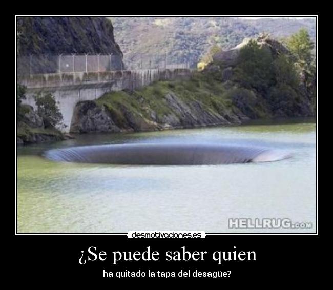 carteles mazinger desague lago lol desmotivaciones