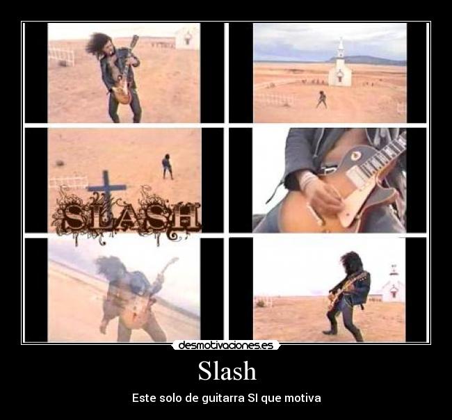 carteles slash solo guitarra guns roses november rain desmotivaciones