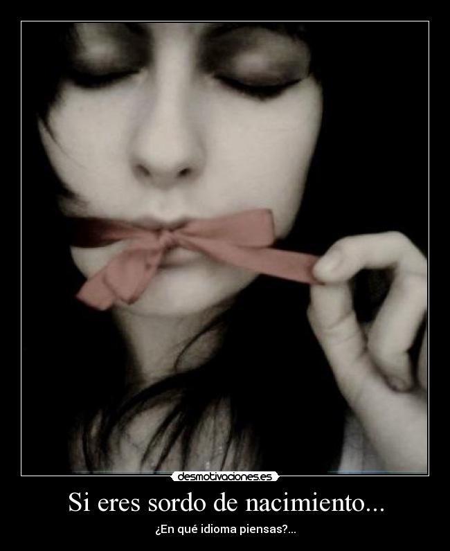 carteles sordo idioma desmotivaciones