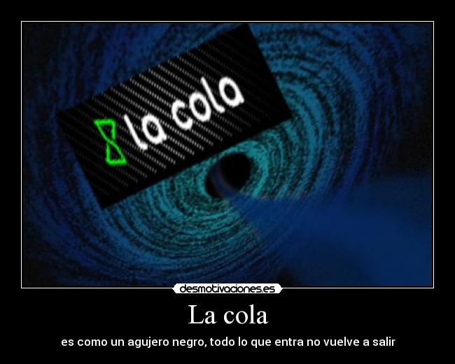 La cola - 
