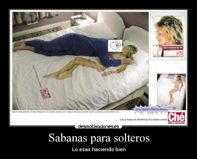 Sabanas para solteros - Lo esas haciendo bien