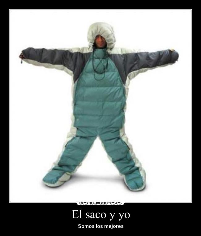 El saco y yo - Somos los mejores