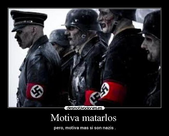 Motiva matarlos  - 