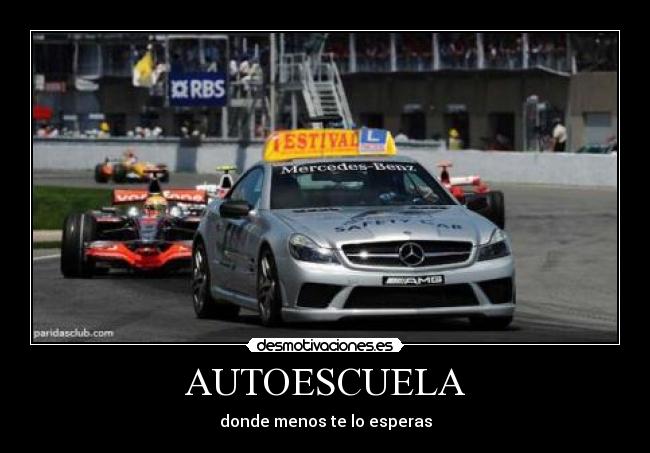AUTOESCUELA - donde menos te lo esperas