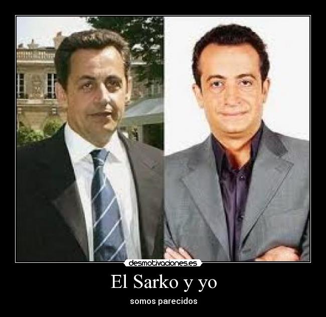 El Sarko y yo -