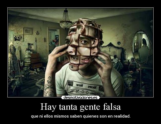 carteles amigos falsos desmotivaciones