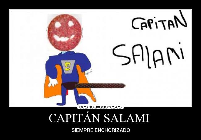 CAPITÁN SALAMI  - 