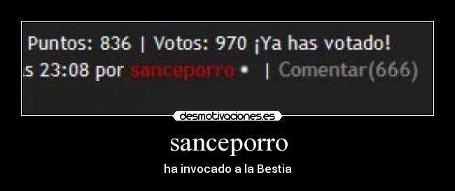 sanceporro - ha invocado a la Bestia