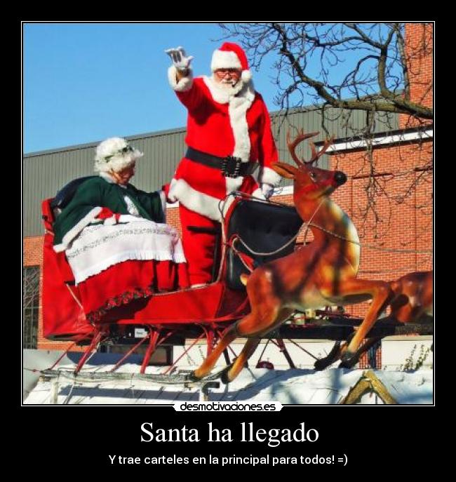 Santa ha llegado - Y trae carteles en la principal para todos! =)