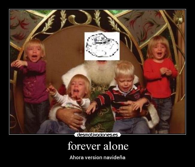 forever alone - Ahora version navideña