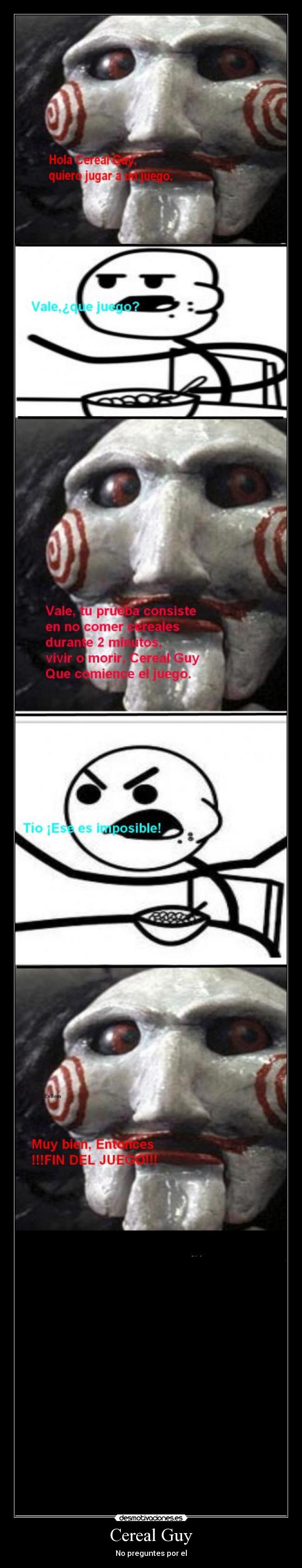 Cereal Guy - No preguntes por el