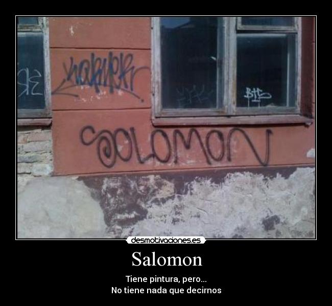 Salomon - Tiene pintura, pero...
No tiene nada que decirnos