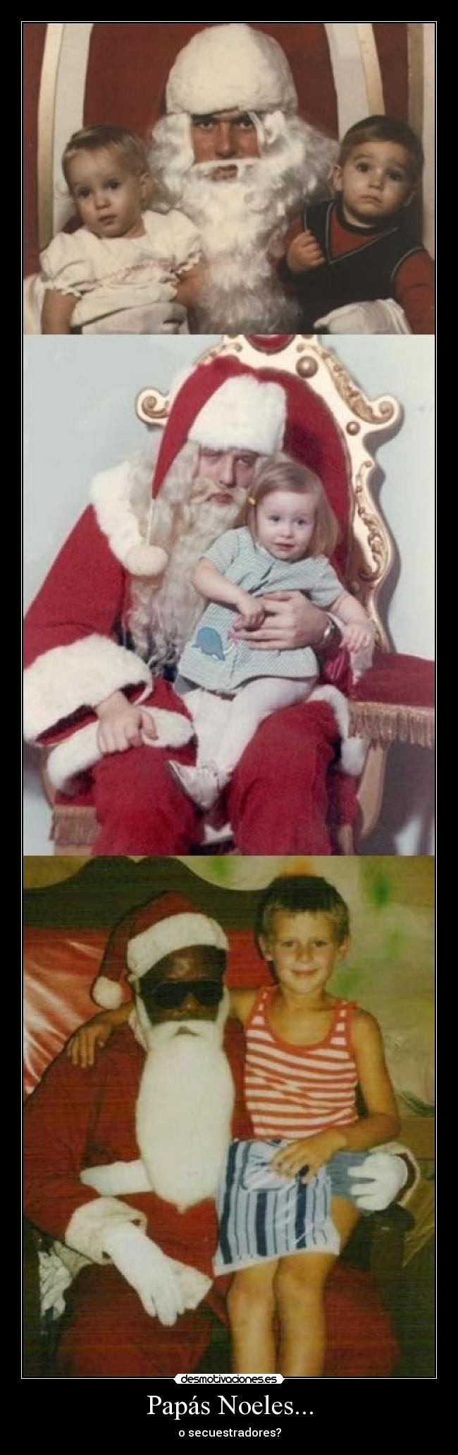 Papás Noeles... - o secuestradores?
