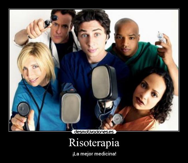 Risoterapia - ¡La mejor medicina!