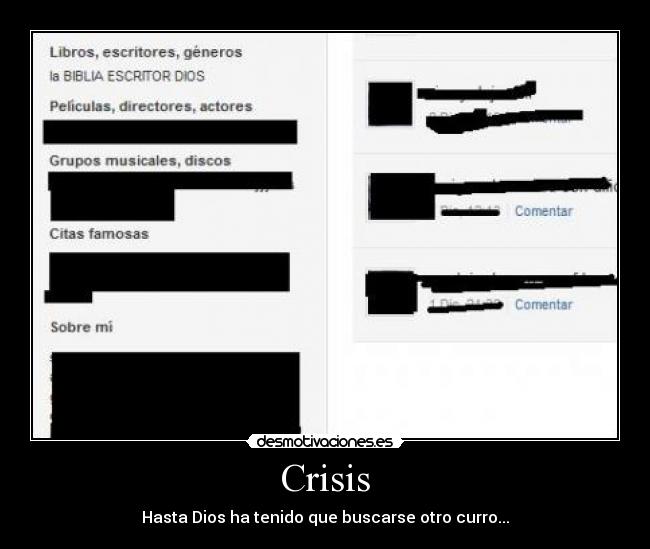 Crisis - Hasta Dios ha tenido que buscarse otro curro...