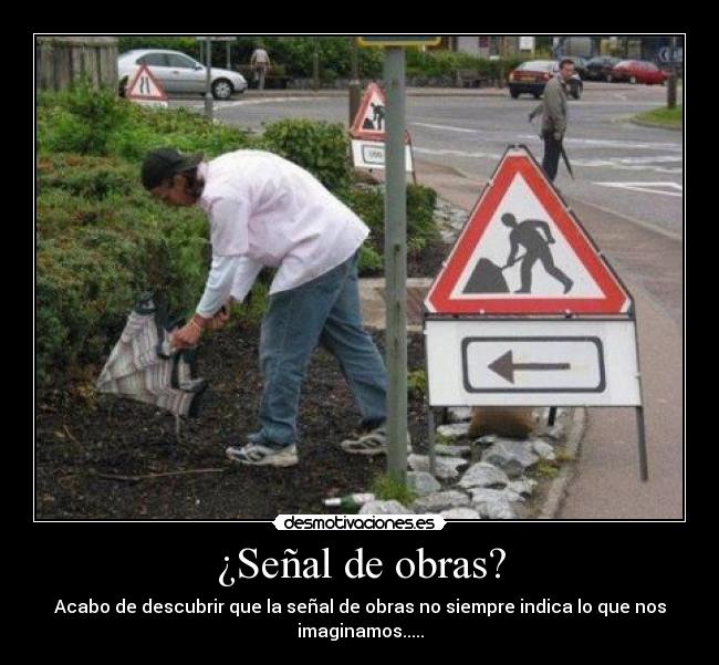 ¿Señal de obras? -