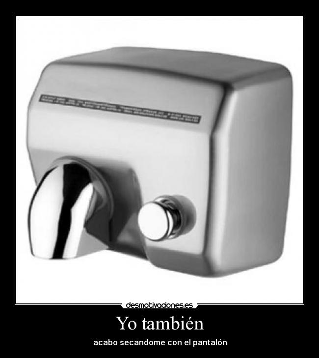Yo también -