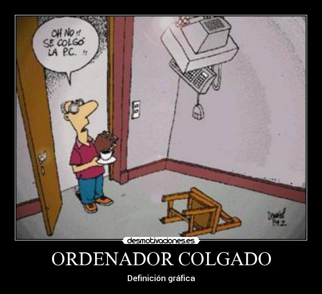 ORDENADOR COLGADO - Definición gráfica