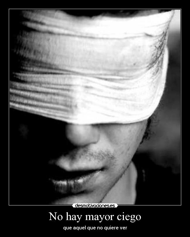 No hay mayor ciego - 