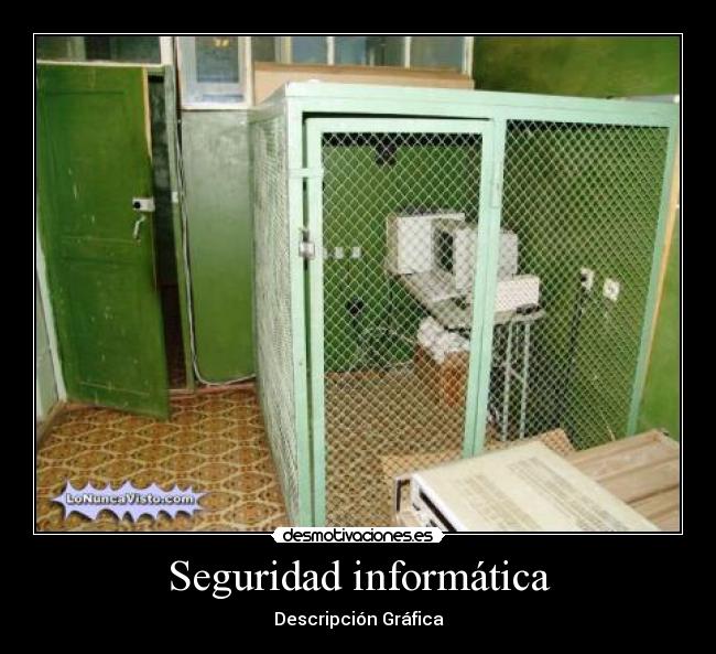 carteles seguridad informatica desmotivaciones