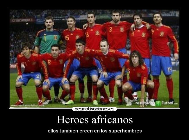 Heroes africanos - ellos tambien creen en los superhombres