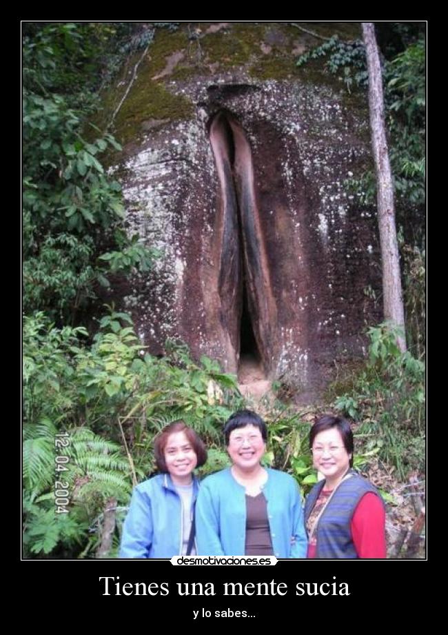 Tienes una mente sucia -