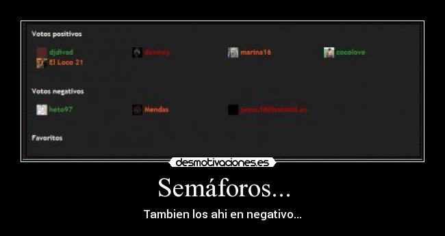 carteles loco heto97 mendas jesusfdhotmailes desmotivaciones walt_k principal votopositivo desmotivaciones