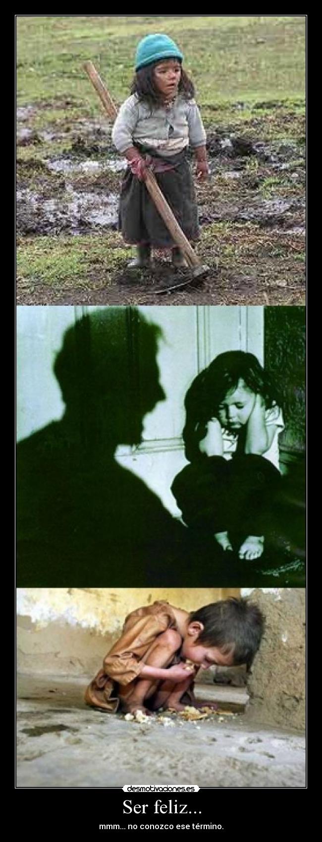 Ser feliz... -